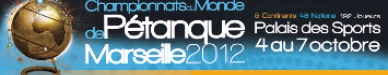 Mistrovství světa v pétanque -  Marseille 2012